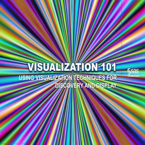 Visualization 101 BA4All