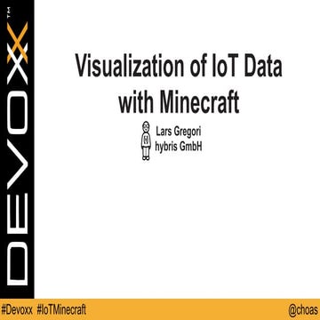 Visualization of IoT data  with minecraft