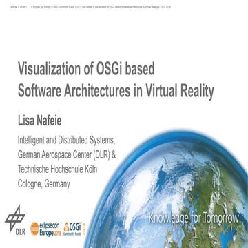 Visualization of OSGi based Software Architectures in Virtual Reality - Lisa ...