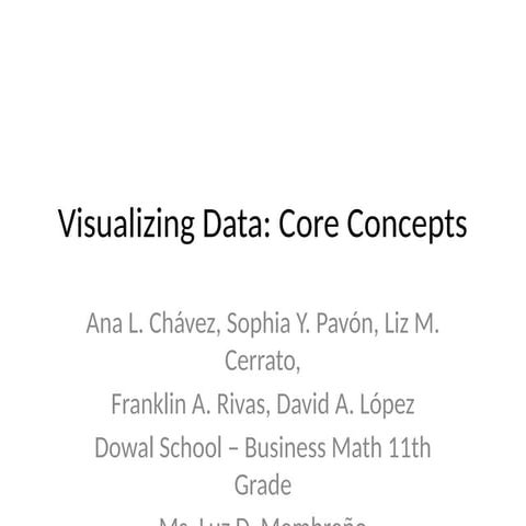 Visualizing_Data_Core_Concepts.pptxm32rwegt23tr32t | PPTX