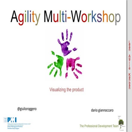 Visualizing the Product - PMI-NIC Agile Workshop 2013