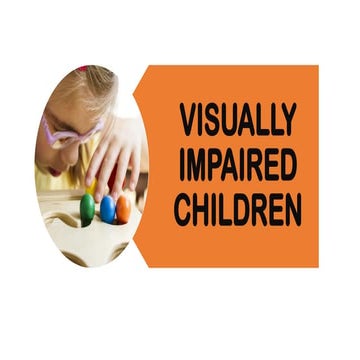 Visually ipaired children