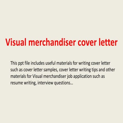 Visual merchandiser cover letter