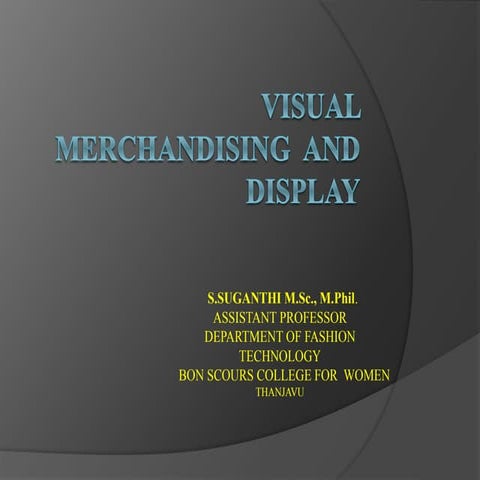 Visual merchandising and display