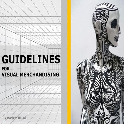 Visual merchandising guidelines by moslem hilali