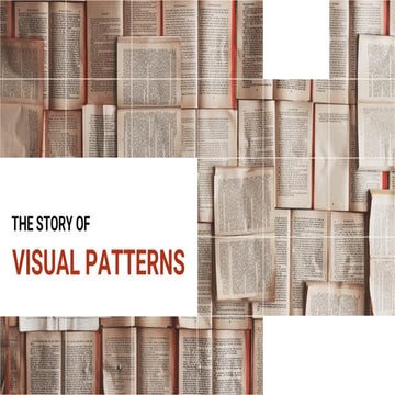 The Story of Visual Pattern and Photography 101
