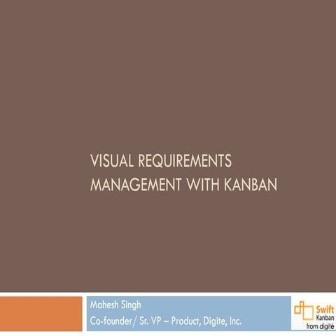 Visual Requirements Management with Kanban