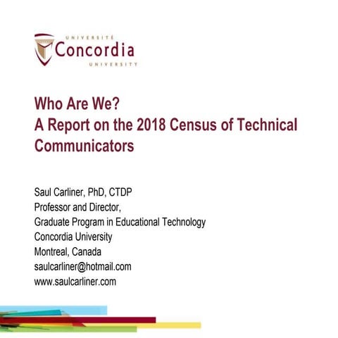 Who Are We? A Report on the 2018 Census of Technical Communicators
