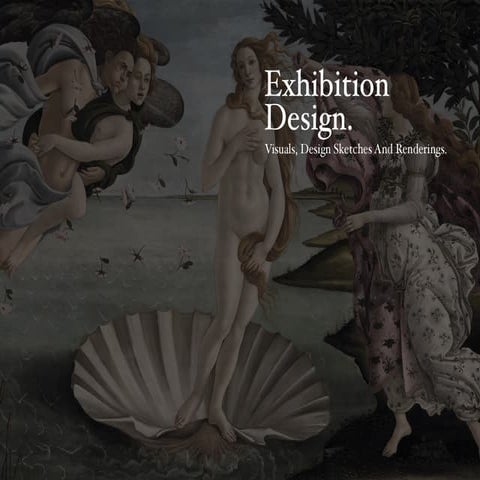  Exhibition Design: Visuals And Visualising