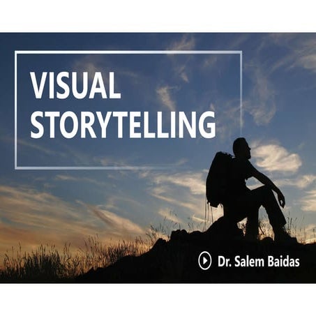 Visual Storytelling       
