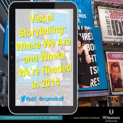 Visual Storytelling: Where We Are & Where We’re Headed in 2014 
