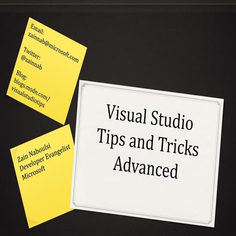 Visual Studio Tips and Tricks - Advanced