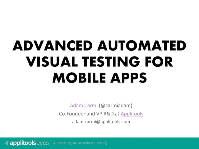 Advanced Automated Visual Testing for Mobile Apps