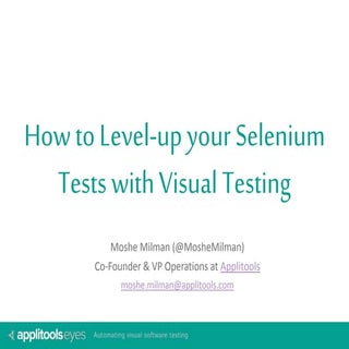 How to level-up your Selenium tests...