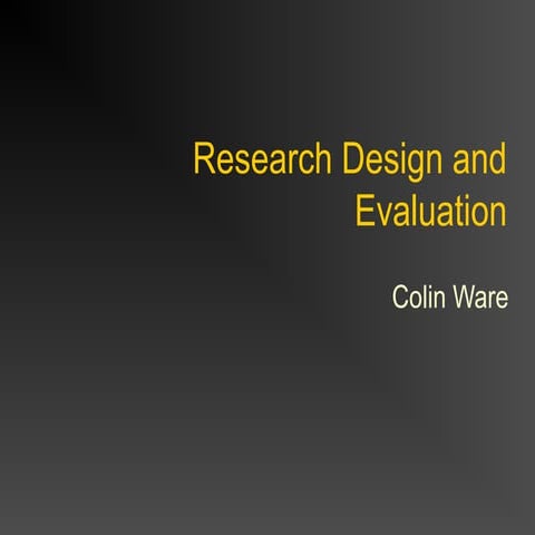 Visual thinking colin_ware_lectures_2013_10_research methods