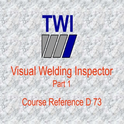 Visual Inspection of Welding Process | PDF