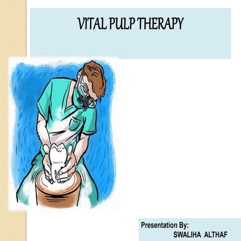 Vital pulp therapy