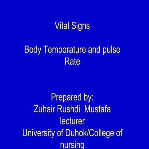 Vital signs   tempreture and pulse