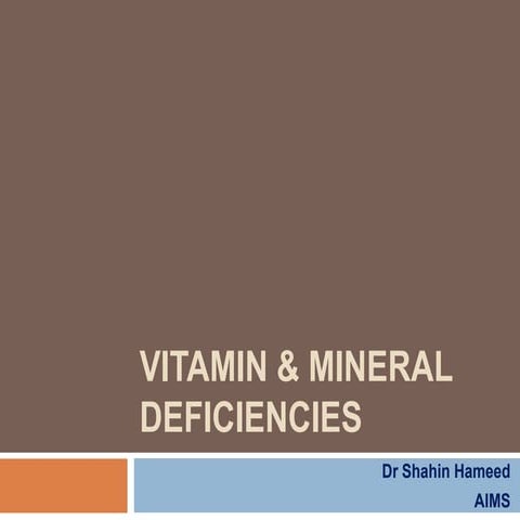 Vitamin & Mineral Deficiency