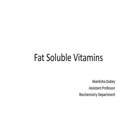 Fat Soluble Vitamins