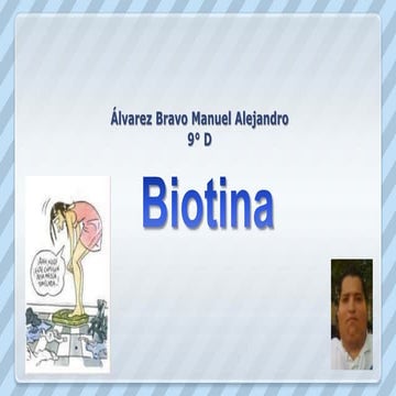 Vitamina b7 o b8 (pp tminimizer) | PPTX