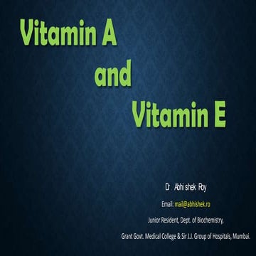 Vitamin A and Vitamin E