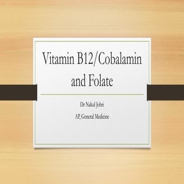 Vitamin B12 and Folate medicine theory.pptx