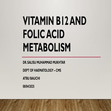 VITAMIN B12 and FOLIC ACID metabolism_092614.pptx