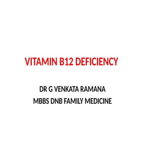 vitamin b12 deficiency in clinical practicepptx