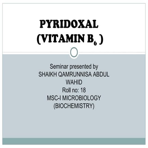 Pyridoxal (Vitamin b6)
