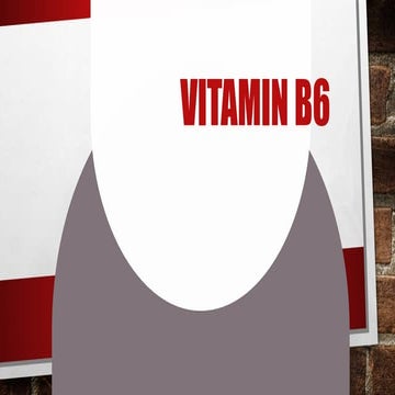 Vitamin b6.pptx