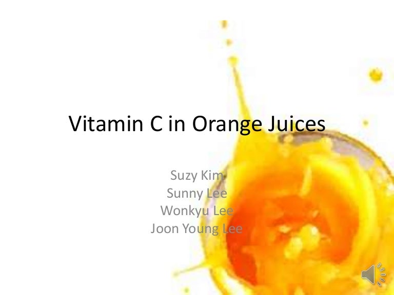Vitamin c in orange juices