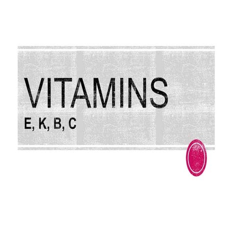 Vitamin  deficiency E,B,C,K