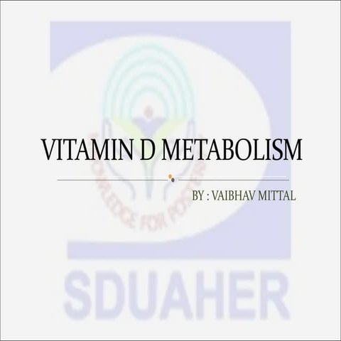 Vitamin d metabolism