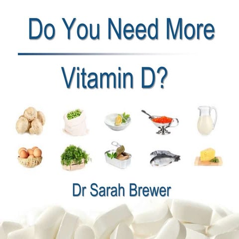 Do You Need More Vitamin D?