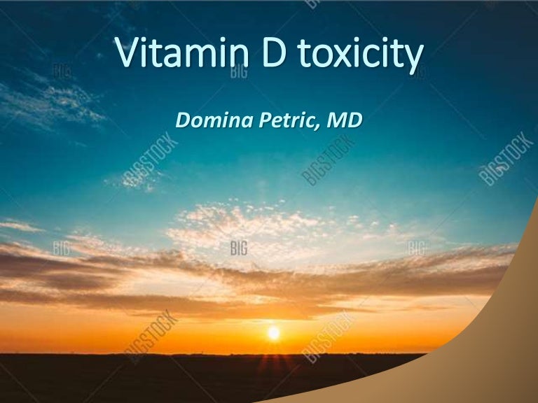 Vitamin D toxicity