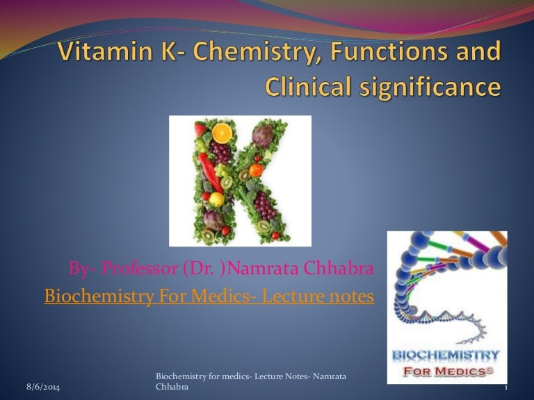 Vitamin K Chemistry functions and Clinical significance
