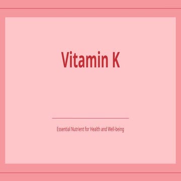 Vitamin K paediatrics RDA , dietary sources | PPTX