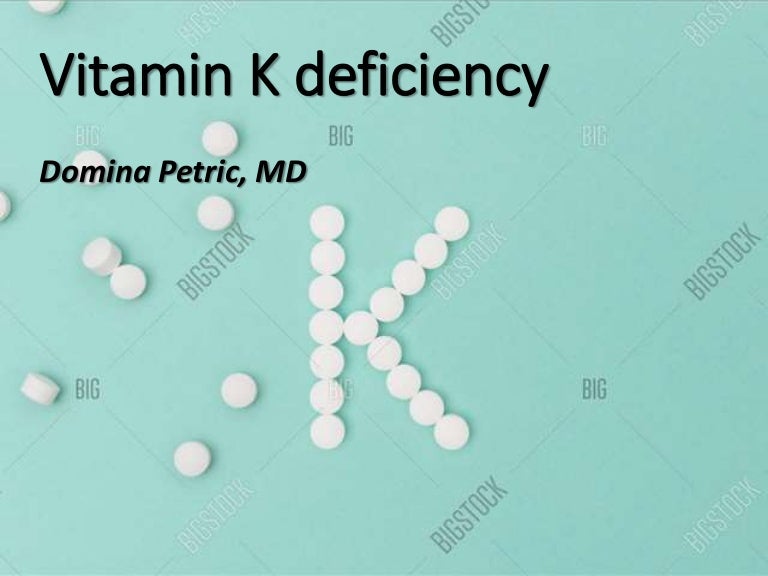 Vitamin K deficiency
