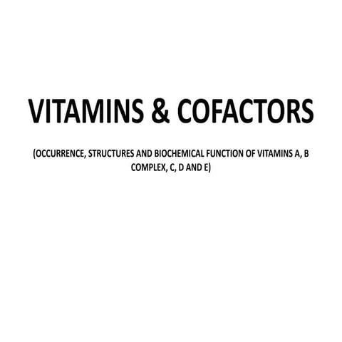 Vitamins and cofactor in biochemsitrys.pptx