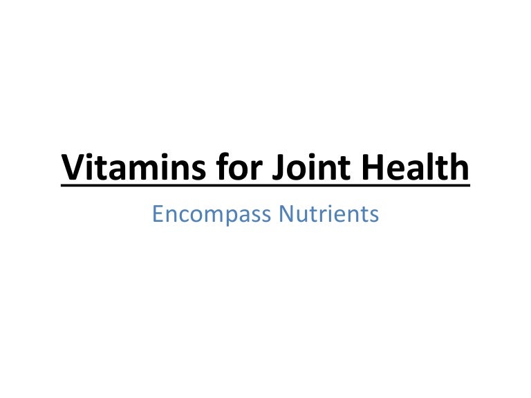 Vitamins for joint health