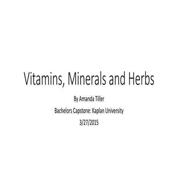 Vitamins, minerals and herbs