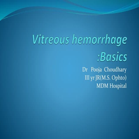 Vitreous hemorrhage