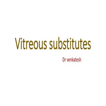 Vitreous substitutes