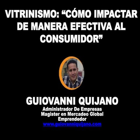 VITRINISMO: CÓMO IMPACTAR DE MANERA EFECTIVA AL CONSUMIDOR