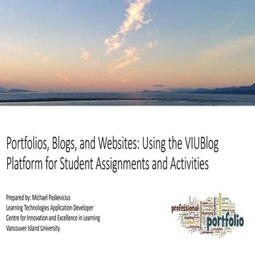 Portfolios, Blogs, and Websites: Using the VIUBlog Platform for Student Assig...