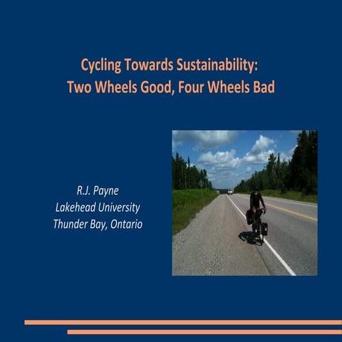 Cycling and Sustainability: Two Wheels Good, Four Wheels Bad