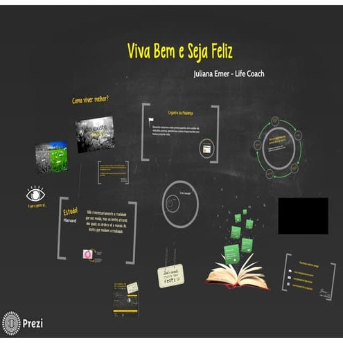 Viva bem e seja feliz