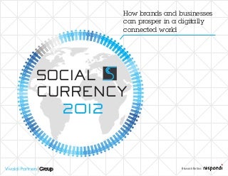 Vivaldi Partners Social Currency 2012 Brand