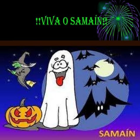 Viva o samaín!! 